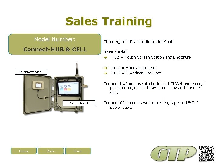 Sales Training Model Number: Connect-HUB & CELL Choosing a HUB and cellular Hot Spot