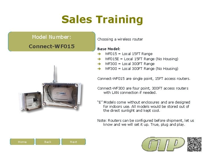 Sales Training Model Number: Connect-WF 015 Choosing a wireless router Base Model: WF 015