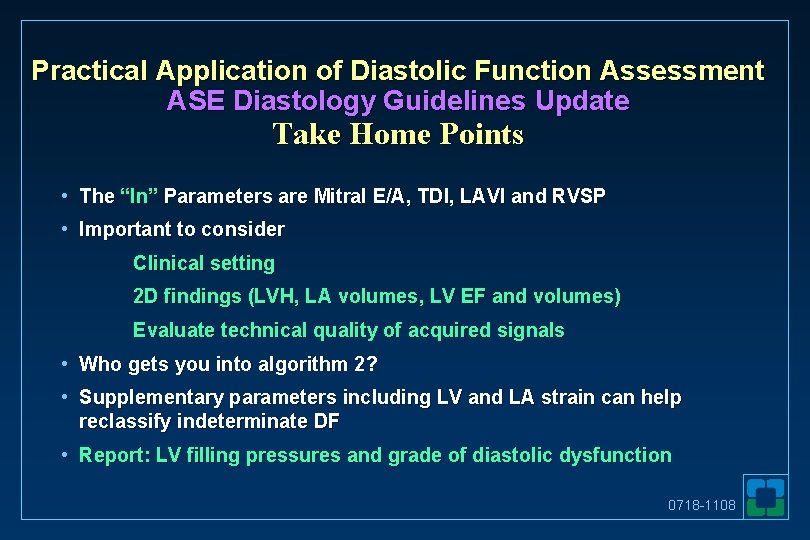 Practical Application of Diastolic Function Assessment ASE Diastology Guidelines Update Take Home Points •