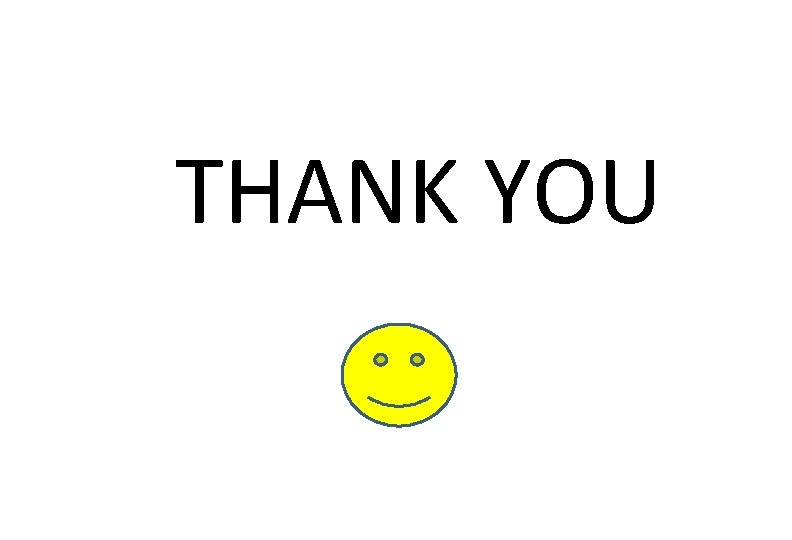 THANK YOU 