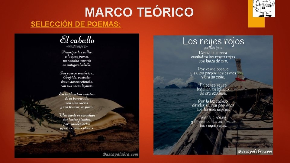 MARCO TEÓRICO SELECCIÓN DE POEMAS: 