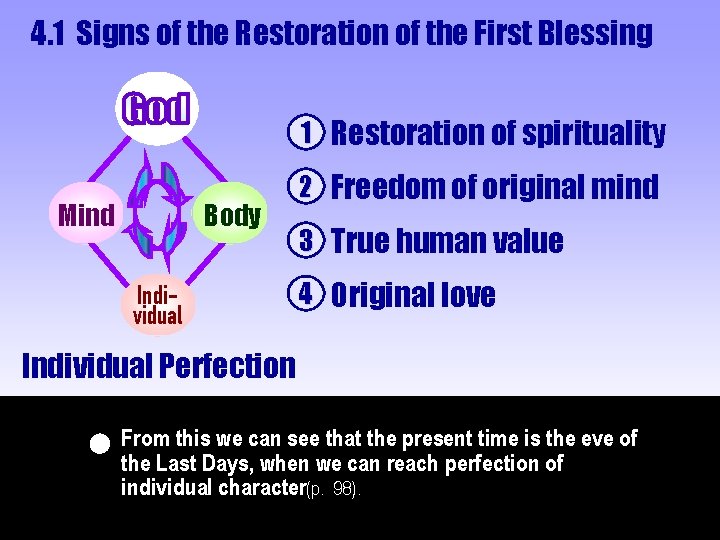 4. 1 Signs of the Restoration of the First Blessing 1 Restoration of spirituality