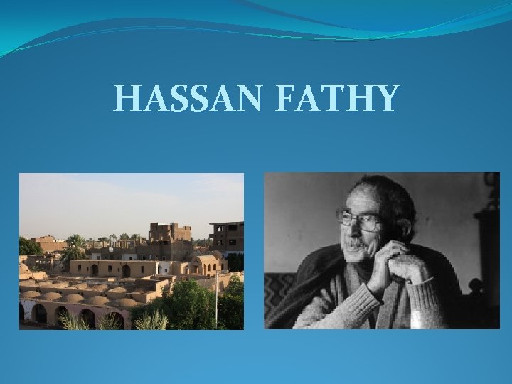 HASSAN FATHY 