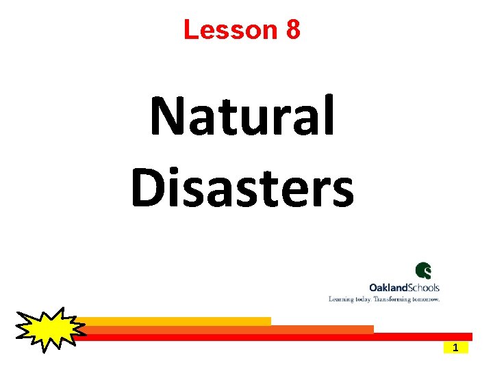 Lesson 8 Natural Disasters 1 