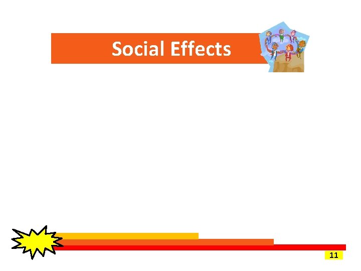 Social Effects 11 