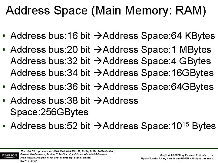 Address Space (Main Memory: RAM) • Address bus: 16 bit Address Space: 64 KBytes