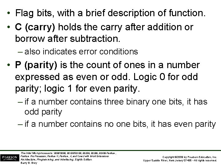  • Flag bits, with a brief description of function. • C (carry) holds