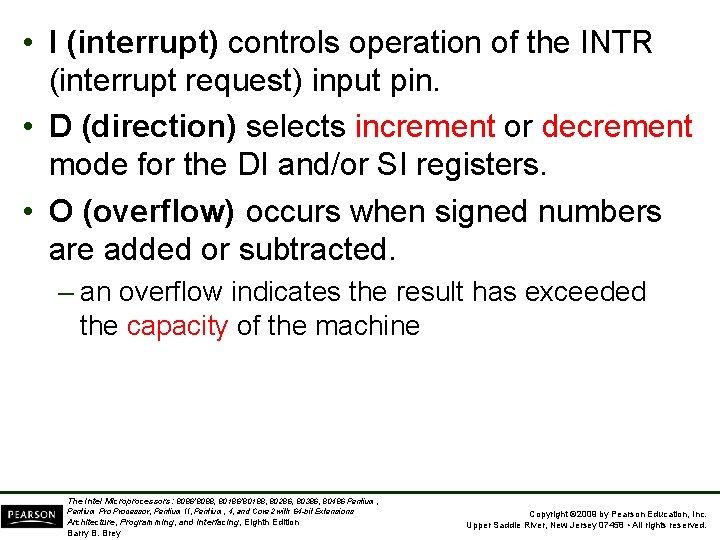  • I (interrupt) controls operation of the INTR (interrupt request) input pin. •