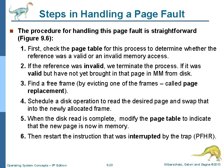 Steps in Handling a Page Fault n The procedure for handling this page fault