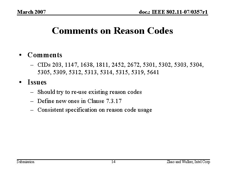 March 2007 doc. : IEEE 802. 11 -07/0357 r 1 Comments on Reason Codes