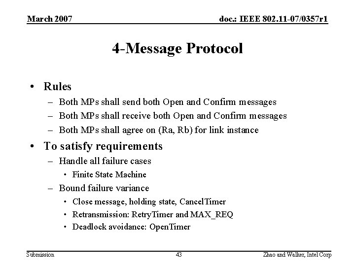 March 2007 doc. : IEEE 802. 11 -07/0357 r 1 4 -Message Protocol •