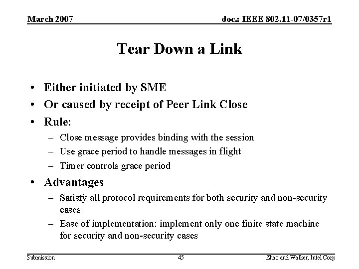 March 2007 doc. : IEEE 802. 11 -07/0357 r 1 Tear Down a Link