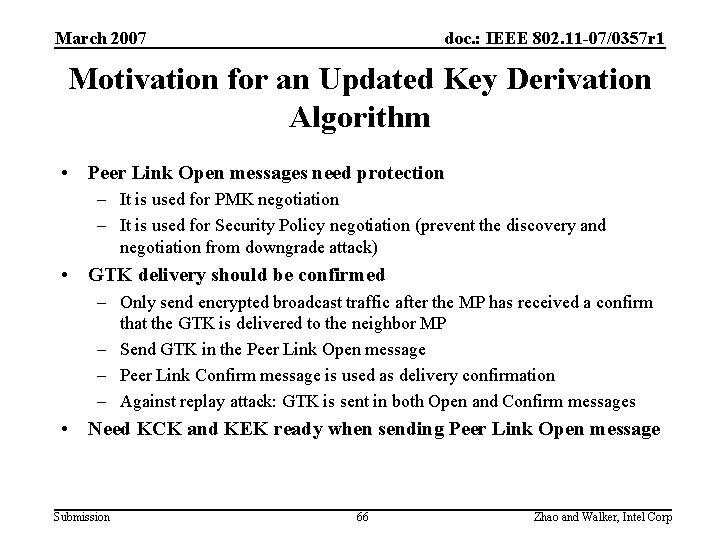 March 2007 doc. : IEEE 802. 11 -07/0357 r 1 Motivation for an Updated