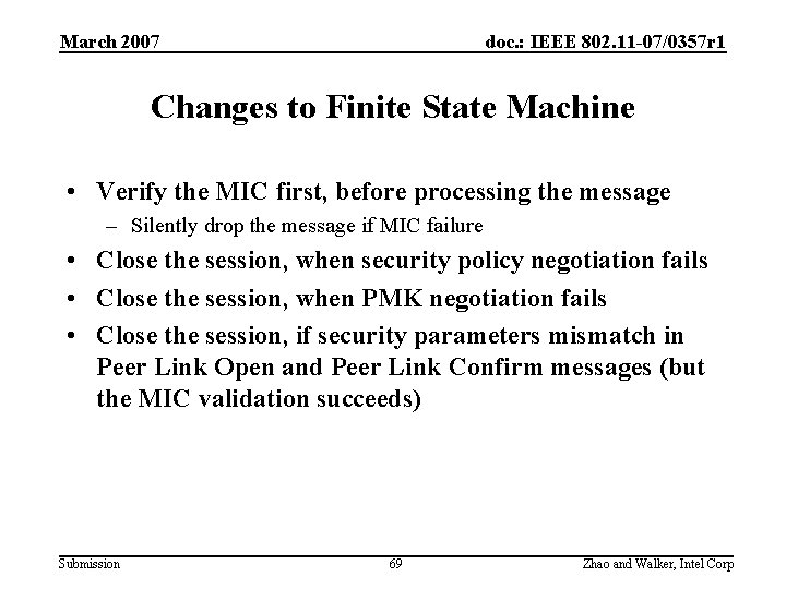 March 2007 doc. : IEEE 802. 11 -07/0357 r 1 Changes to Finite State