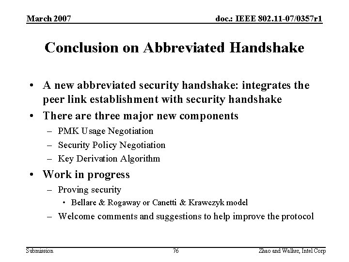 March 2007 doc. : IEEE 802. 11 -07/0357 r 1 Conclusion on Abbreviated Handshake