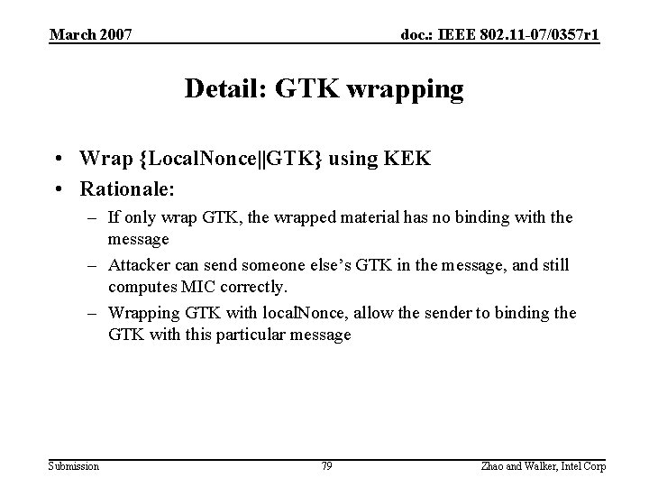 March 2007 doc. : IEEE 802. 11 -07/0357 r 1 Detail: GTK wrapping •