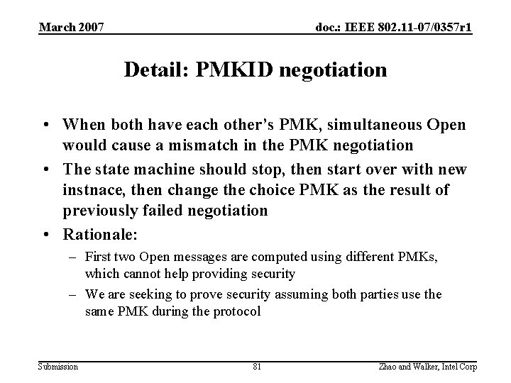 March 2007 doc. : IEEE 802. 11 -07/0357 r 1 Detail: PMKID negotiation •