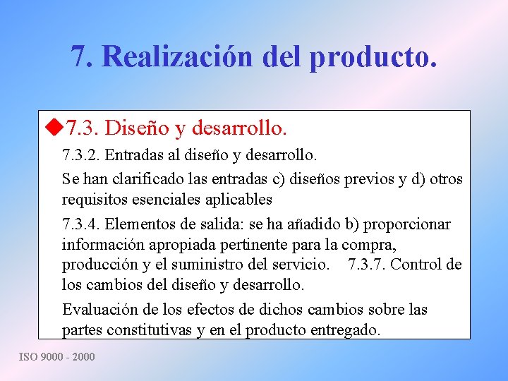 7. Realización del producto. u 7. 3. Diseño y desarrollo. 7. 3. 2. Entradas