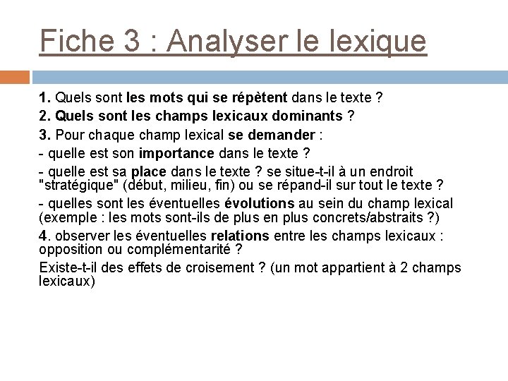 Fiche 3 : Analyser le lexique 1. Quels sont les mots qui se répètent