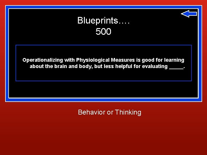 Blueprints…. 500 Operationalizing with Physiological Measures is good for learning about the brain and