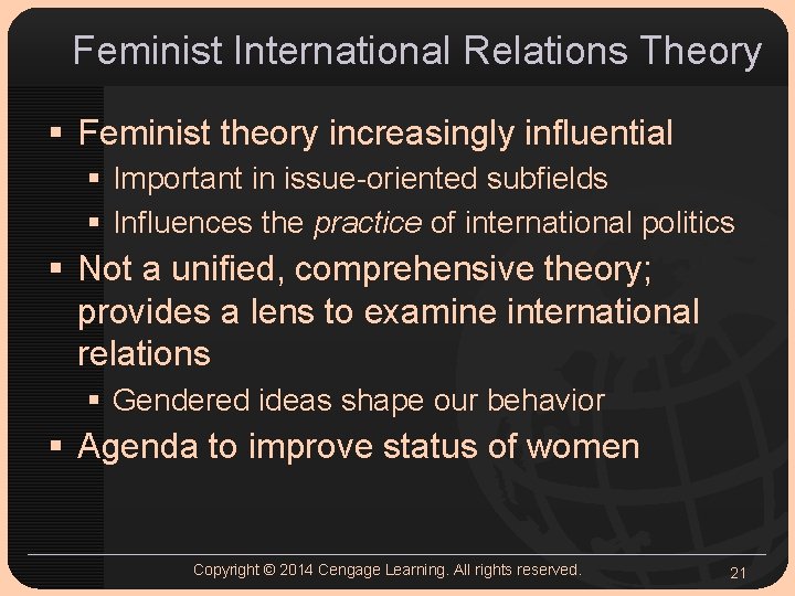 Feminist International Relations Theory § Feminist theory increasingly influential § Important in issue-oriented subfields