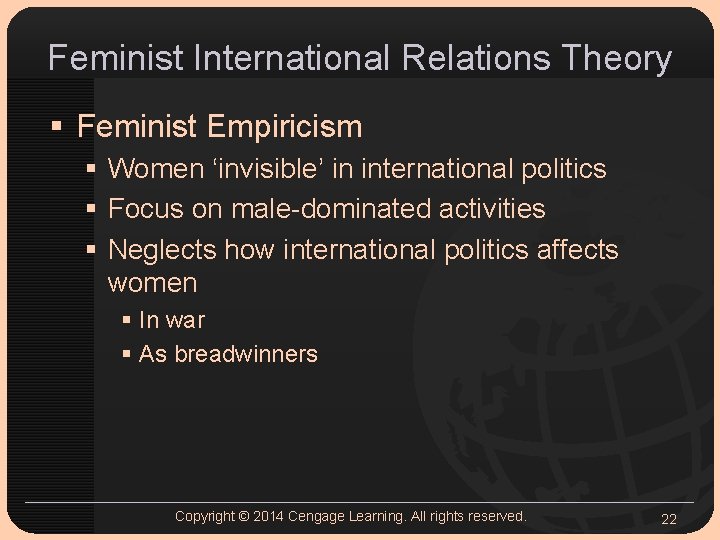 Feminist International Relations Theory § Feminist Empiricism § Women ‘invisible’ in international politics §