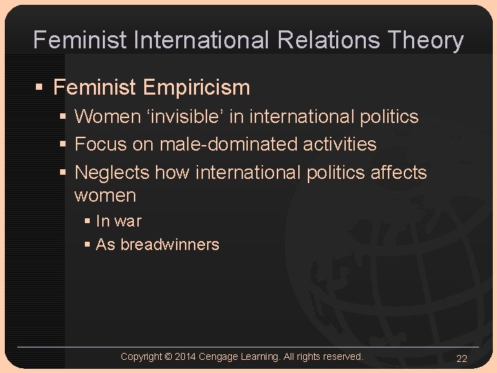 Feminist International Relations Theory § Feminist Empiricism § Women ‘invisible’ in international politics §