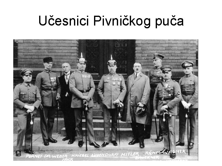 Učesnici Pivničkog puča 