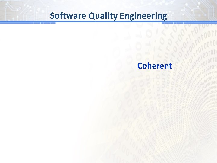 Software Quality Engineering Coherent 