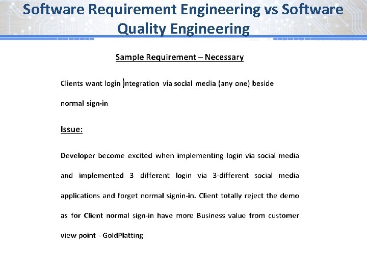 Software Requirement Engineering vs Software Quality Engineering 