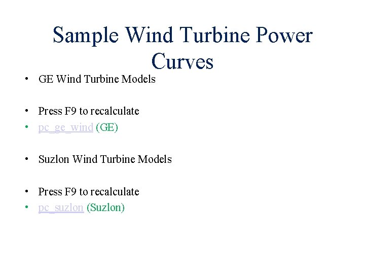 Sample Wind Turbine Power Curves • GE Wind Turbine Models • Press F 9