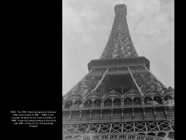 1929: The Eiffel Tower designed by Gustave Eiffel and erected in 1887 - 1889)