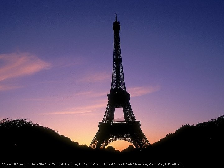 23 May 1997: General view of the Eiffel Tower at night during the French