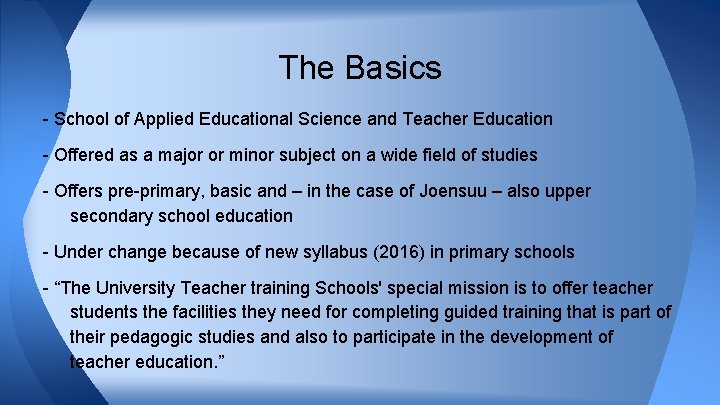 The Basics - School of Applied Educational Science and Teacher Education - Offered as