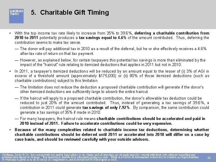 5. Charitable Gift Timing • With the top income tax rate likely to increase