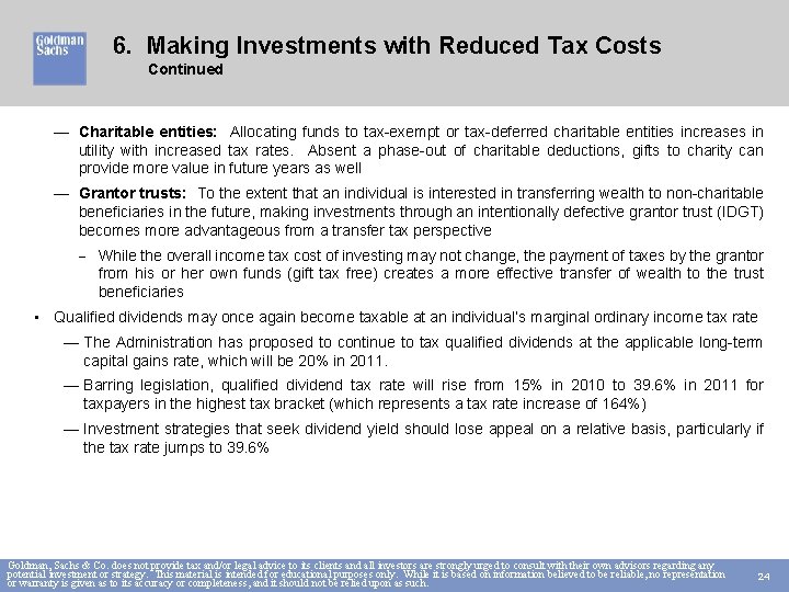 6. Making Investments with Reduced Tax Costs Continued — Charitable entities: Allocating funds to