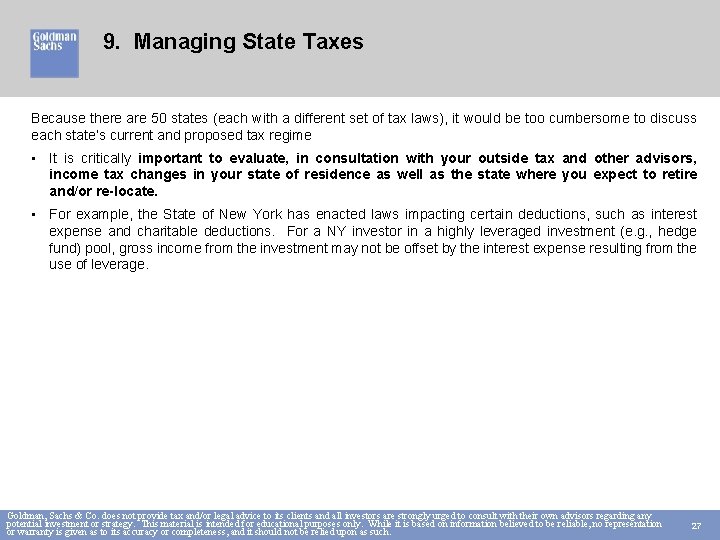 9. Managing State Taxes Because there are 50 states (each with a different set