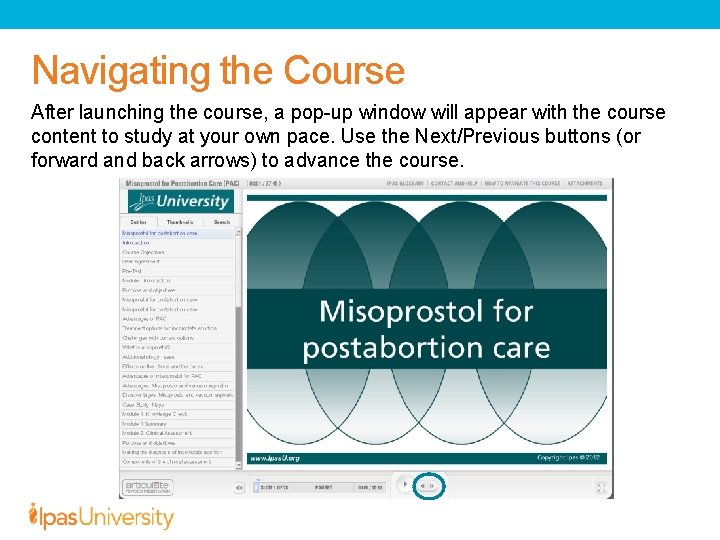 Navigating the Course After launching the course, a pop-up window will appear with the