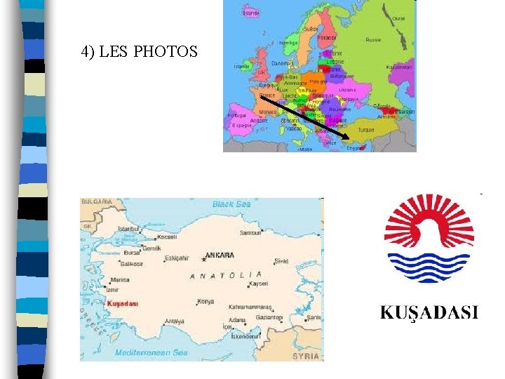 4) LES PHOTOS 