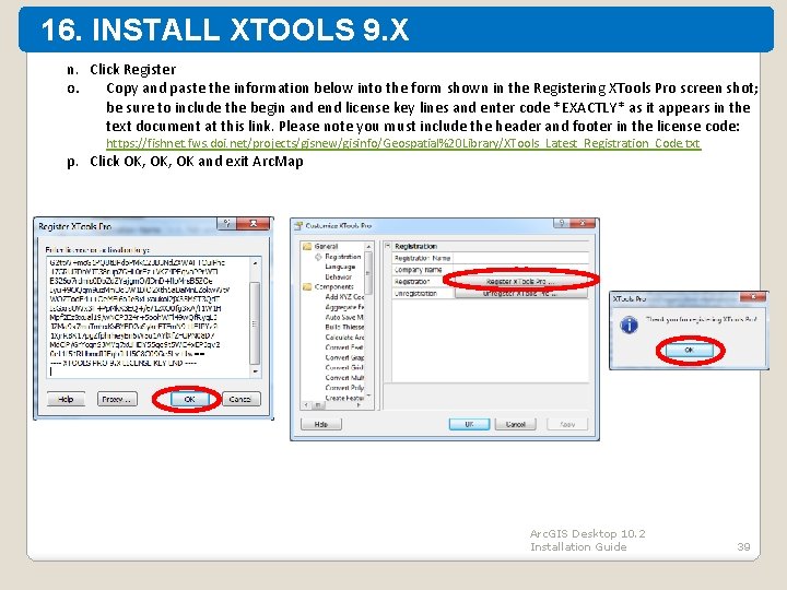 16. INSTALL XTOOLS 9. X n. Click Register o. Copy and paste the information