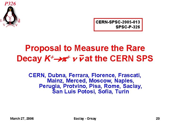 CERN-SPSC-2005 -013 SPSC-P-326 Proposal to Measure the Rare Decay K+ p+ n n at