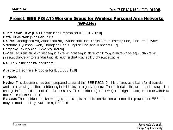 Mar 2014 Doc: IEEE 802. 15 -14 -0174 -00 -0008 Project: IEEE P 802.