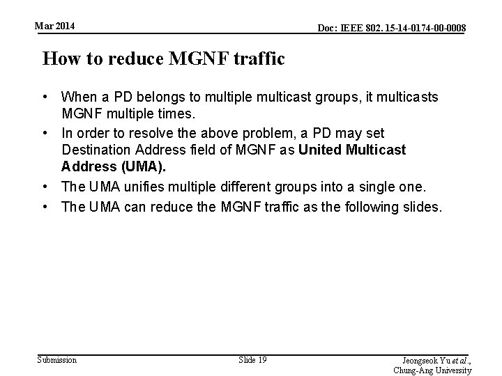 Mar 2014 Doc: IEEE 802. 15 -14 -0174 -00 -0008 How to reduce MGNF