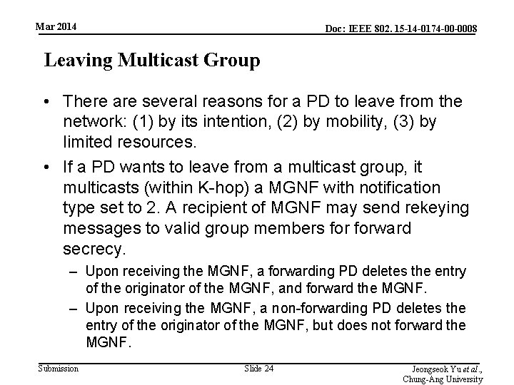 Mar 2014 Doc: IEEE 802. 15 -14 -0174 -00 -0008 Leaving Multicast Group •