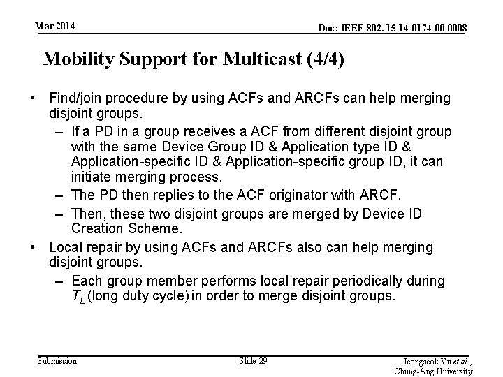 Mar 2014 Doc: IEEE 802. 15 -14 -0174 -00 -0008 Mobility Support for Multicast