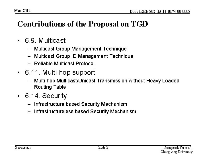 Mar 2014 Doc: IEEE 802. 15 -14 -0174 -00 -0008 Contributions of the Proposal