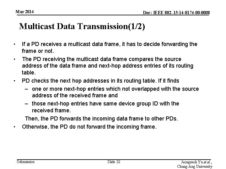 Mar 2014 Doc: IEEE 802. 15 -14 -0174 -00 -0008 Multicast Data Transmission(1/2) •