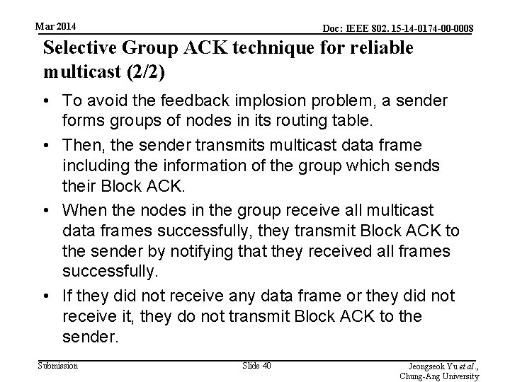 Mar 2014 Doc: IEEE 802. 15 -14 -0174 -00 -0008 Selective Group ACK technique