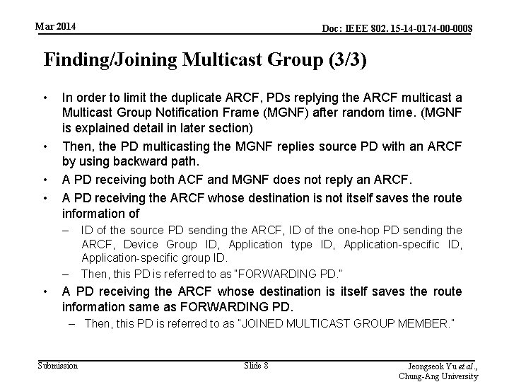 Mar 2014 Doc: IEEE 802. 15 -14 -0174 -00 -0008 Finding/Joining Multicast Group (3/3)