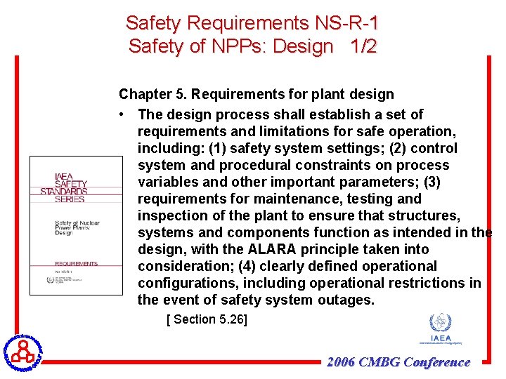 Safety Requirements NS-R-1 Safety of NPPs: Design 1/2 Chapter 5. Requirements for plant design